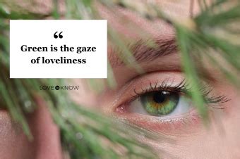 30 Mesmerizing Green Eyes Quotes | LoveToKnow