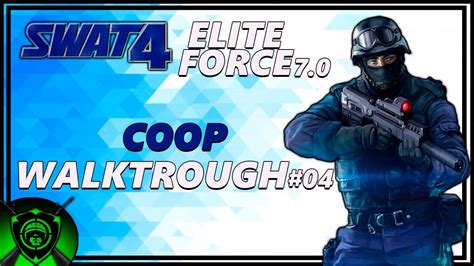 #04 FunTime Amusements | SWAT 4: Elite Force Coop Gameplay PT-BR [MOD] - YouTube