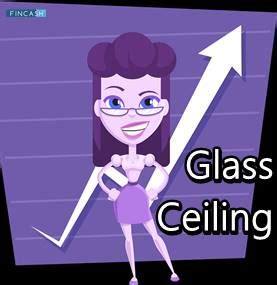 What is the Glass Ceiling? - Fincash