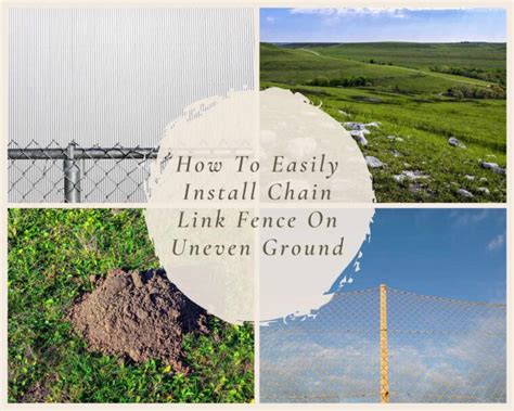 How To Easily Install Chain Link Fence On Uneven Ground