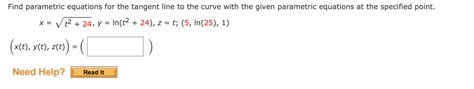 Solved Find parametric equations for the tangent line to the | Chegg.com