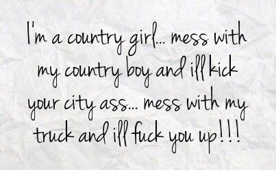 Country girl style | Country girl quotes, Country quotes, Country girls