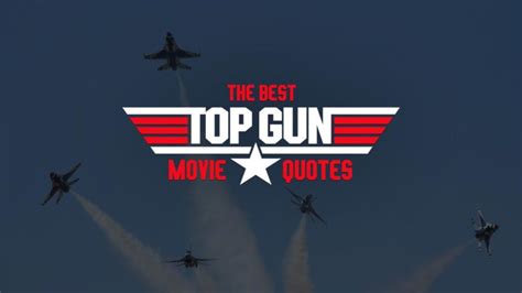 The 30 Best Top Gun Quotes