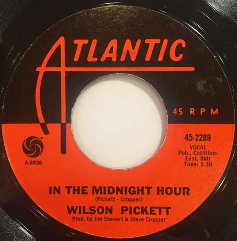 Wilson Pickett – In The Midnight Hour / I'm Not Tired (1965, Monarch ...