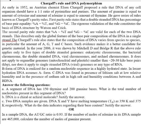 Chargaff's rule and DNA polymorphism As early in 1952, an Austrian chemis..