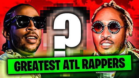 Top 13 BEST Rappers from Atlanta - YouTube