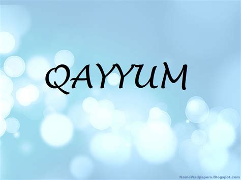 Qayyum Name Wallpapers Qayyum ~ Name Wallpaper Urdu Name Meaning Name Images Logo Signature