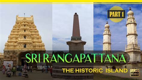 Srirangapatna - Temple, Palace, Tipu Sultan Fort | Mysore Tourism ...