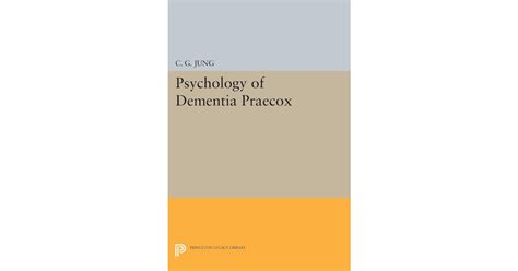 Psychology of Dementia Praecox | Princeton University Press