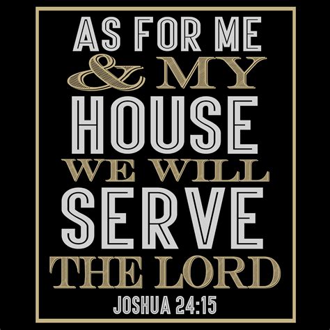 As For Me And My House We Will Serve The Lord 640779 Vector Art at Vecteezy