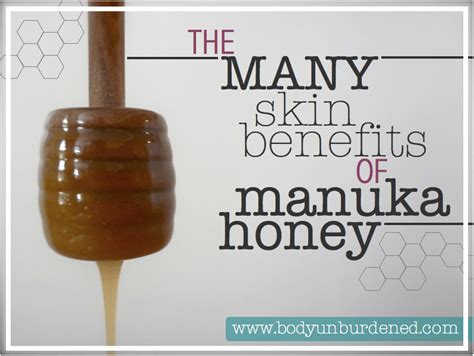 The many skin benefits of manuka honey - Body Unburdened