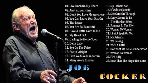 Joe Cocker Greatest Hits Full Album | Best Songs Of Joe Cocker | Best songs, Hardest word, Joe ...