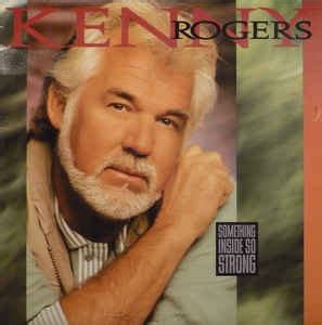 Kenny Rogers - Something Inside So Strong (1989, Vinyl) | Discogs