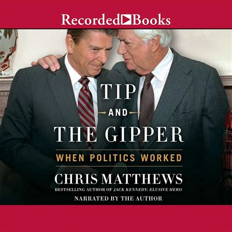 Amazon.com: Tip and the Gipper: When Politics Worked: 9781664686373 ...