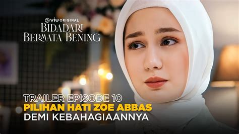 Bidadari Bermata Bening | Trailer Eps. 10 | Zoe Abbas Jackson, Ari Irham, Vladimir Rama, Teuku ...