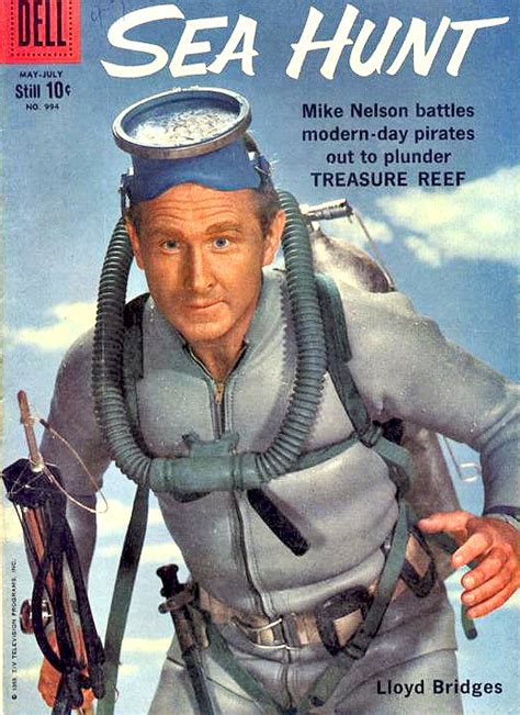 Sea Hunt - 1958-1961, starring Lloyd Bridges | Lloyd bridges, Old tv, Old movies