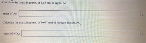 Solved Calculate the mass, in grams, of 5.55 mil of argon, | Chegg.com