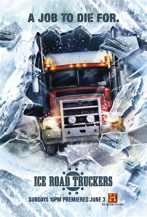 Ice Road Truckers TV Poster (#1 of 4) - IMP Awards