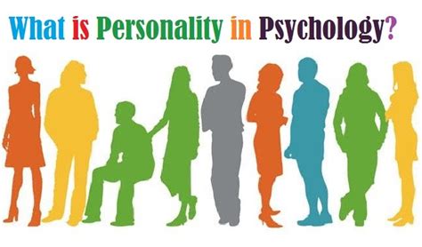 What is Personality in Psychology? - The Scientific World - Let's have a moment of science