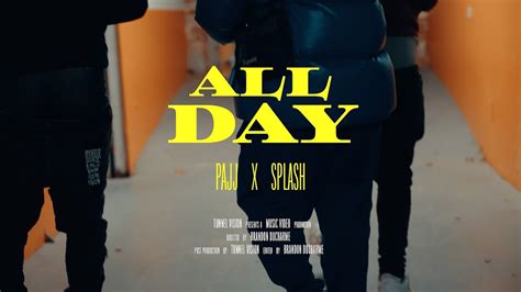 ALL DAY - Pajj x Splash ( Official Music Video ) - YouTube