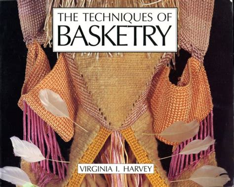 The Techniques of Basketry