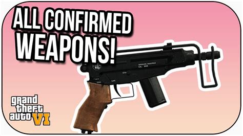 24 Confirmed Weapons in GTA 6 - YouTube