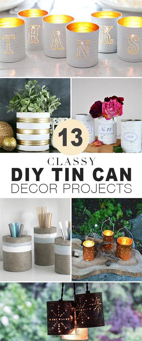 13 Classy DIY Tin Can Decor Projects • The Budget Decorator