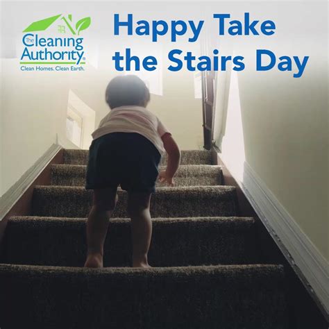 Take the stairs today on National Take the Stairs Day. Notice that they need to be cleaned ...