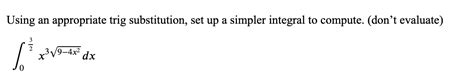 Solved Using an appropriate trig substitution, set up a | Chegg.com