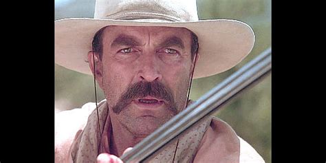 Tom Selleck as Paul Cable, a Civil War vet looking to rebuild his life ...