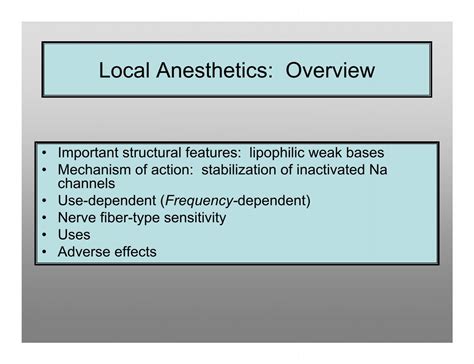 Mechanism of Action of Local Anesthetics