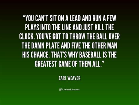 Earl Weaver Quotes. QuotesGram