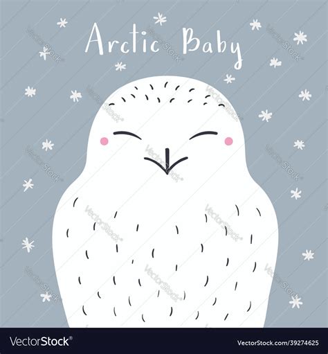 Cute cartoon snowy owl portrait quote arctic baby Vector Image