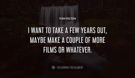 The Best Tom Felton Quotes