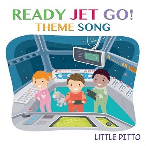 Ready Jet Go! Theme Song by Little Ditto on Amazon Music - Amazon.com