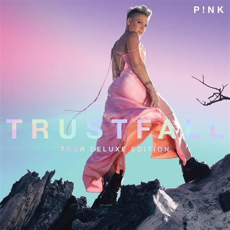 TRUSTFALL (Tour Deluxe Edition)” álbum de P!nk en Apple Music