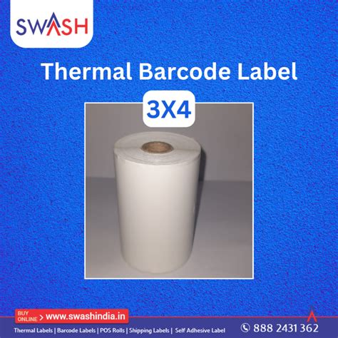 Thermal Barcode Labels 3X4 - Swash India-Thermal Labels, POS Rolls, Shipping Labels, DT Labels ...