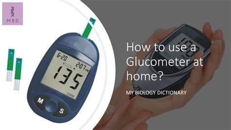 How to use a Glucometer at home? - My Biology Dictionary