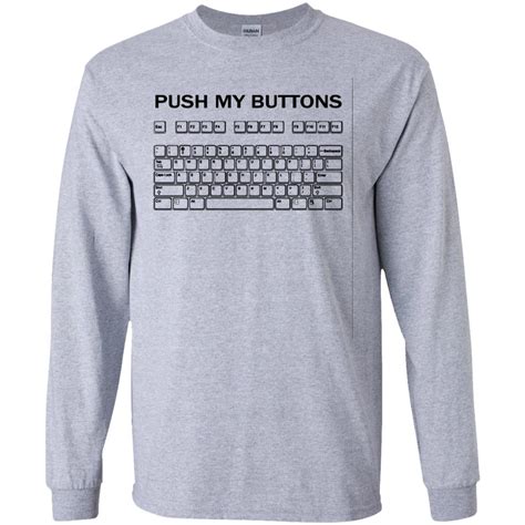 Push My Buttons Shirt - 10% Off - FavorMerch