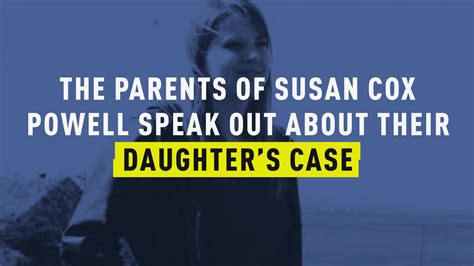 Watch The Disappearance of Susan Cox Powell: Parents of Susan Cox Powell Speak Out About Their ...