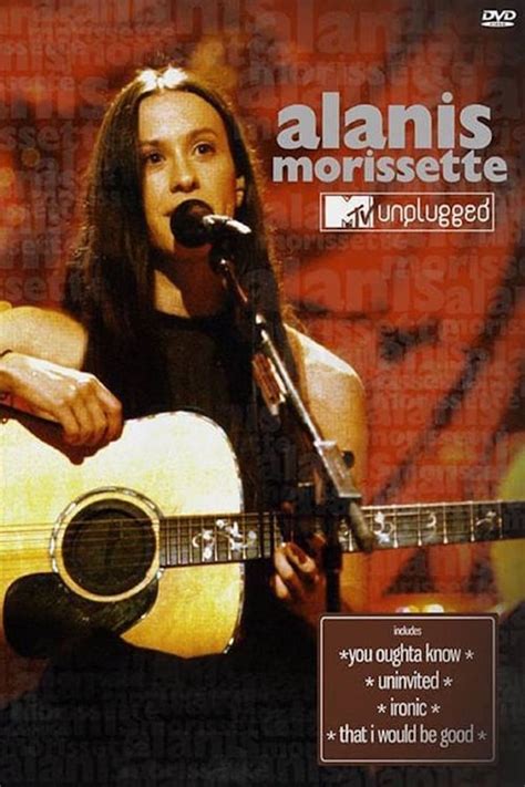 Alanis Morissette - MTV Unplugged (1999) - Posters — The Movie Database ...