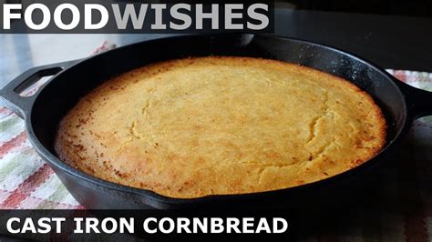 Cast Iron Cornbread - Honey Butter Cornbread - Food Wishes - Recipe ...