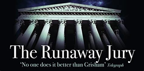 The Runaway Jury (Review-Quotes) by John Grisham