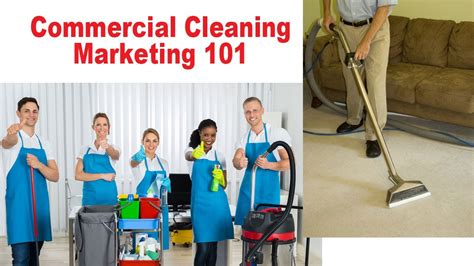 Commercial Cleaning Marketing 101 - YouTube