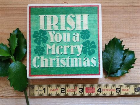 Irish You a Merry Christmas Hand Printed Mini Retro Wood Sign