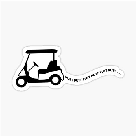 "Funny Golf Cart Putt Putt" Sticker for Sale by TopDawgDesigns | Redbubble