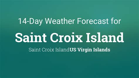 Saint Croix Island, US Virgin Islands 14 day weather forecast