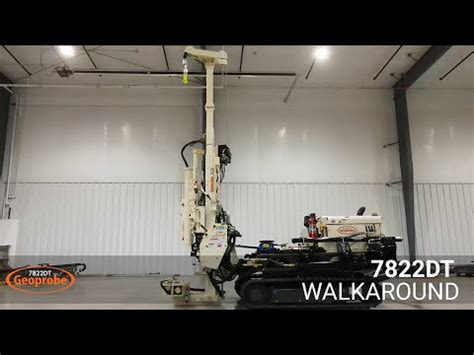 Geoprobe® Walkaround: The 7822DT Drill Rig - YouTube