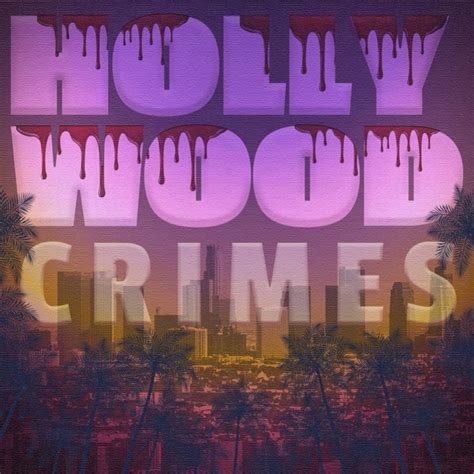 HOLLYWOOD CRIMES