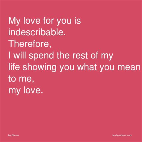 Indescribable Love Quotes. QuotesGram